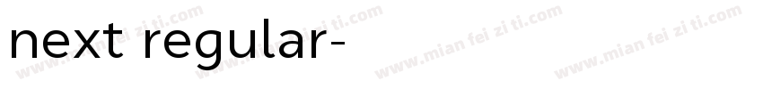 next regular字体转换